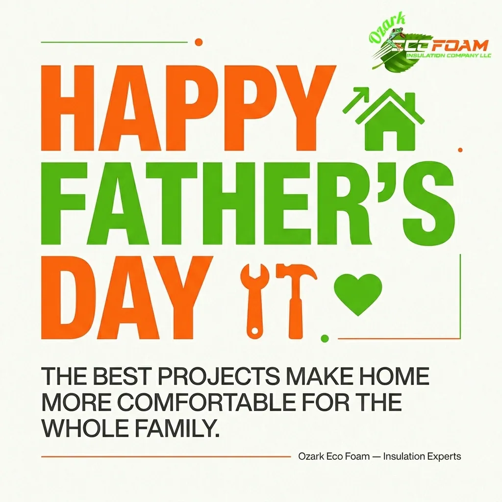 Fathers Day Home Comfort New Construction Insulation